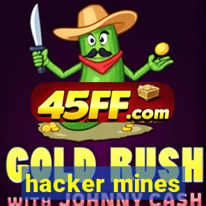hacker mines